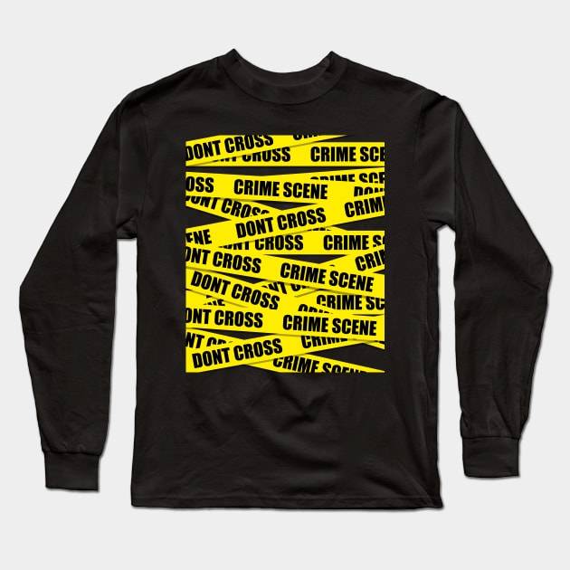 Dont Cross Crime Scene Tape Long Sleeve T-Shirt by gastaocared